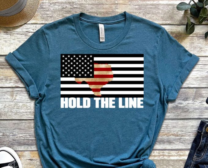 Texas Tshirt, Texas Tee, Hold The Line, I Stand With Texas, Proud Texan Shirt,  Texas Map Tshirt, Dont Mess With Texas Shirt, Vote Shirt