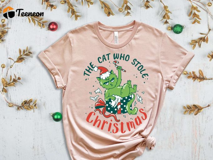 The Cat Who Stole Christmas T-Shirt, Funny Christmas Shirt, Merry Christmas Tees, Sarcastic Christmas Outfits, Xmas Gift Ideas For Cat Owner 1