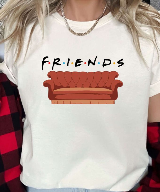 The Friends Couch Tshirt, Friends Shirt, I'Ll Be There For You, Chandler, Monica, Rachel, Joey, Phoebe T-Shirt, Central Perk 2