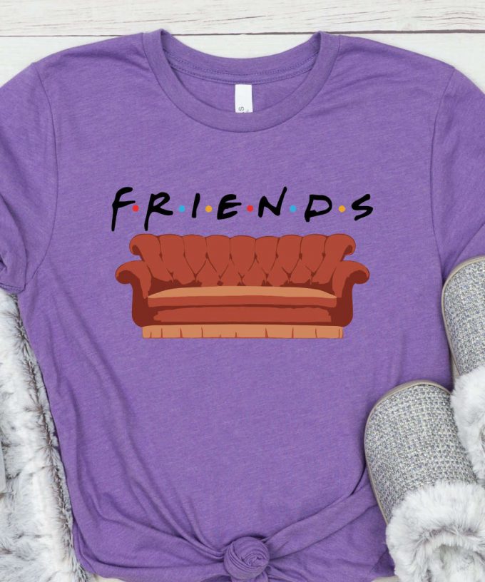 The Friends Couch Tshirt, Friends Shirt, I'Ll Be There For You, Chandler, Monica, Rachel, Joey, Phoebe T-Shirt, Central Perk 4