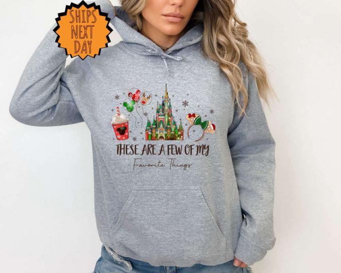 Disney Christmas Hoodie: Favorite Things Sweatshirt Xmas Trip Shirt Perfect Disney Family Gift 4