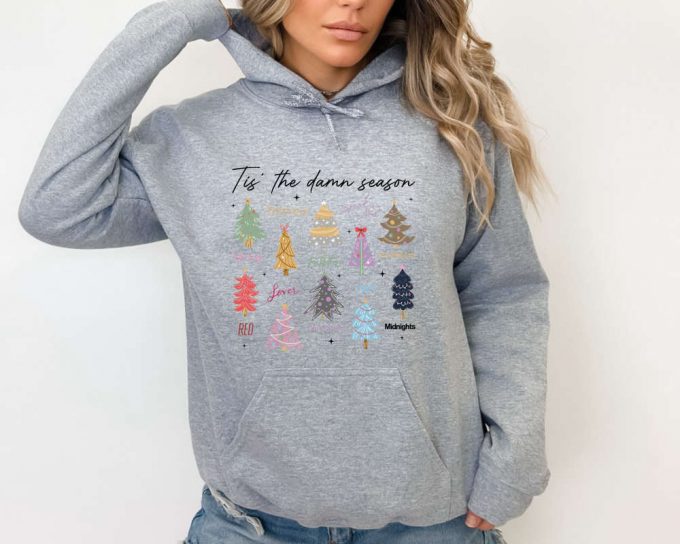 Tis The Damn Season Sweatshirt And Hoodie, Christmas Tree Shirt, Song Lyric Sweatshirt, Holiday Sweatshirt, New Year Sweater,Christmas Gift 3