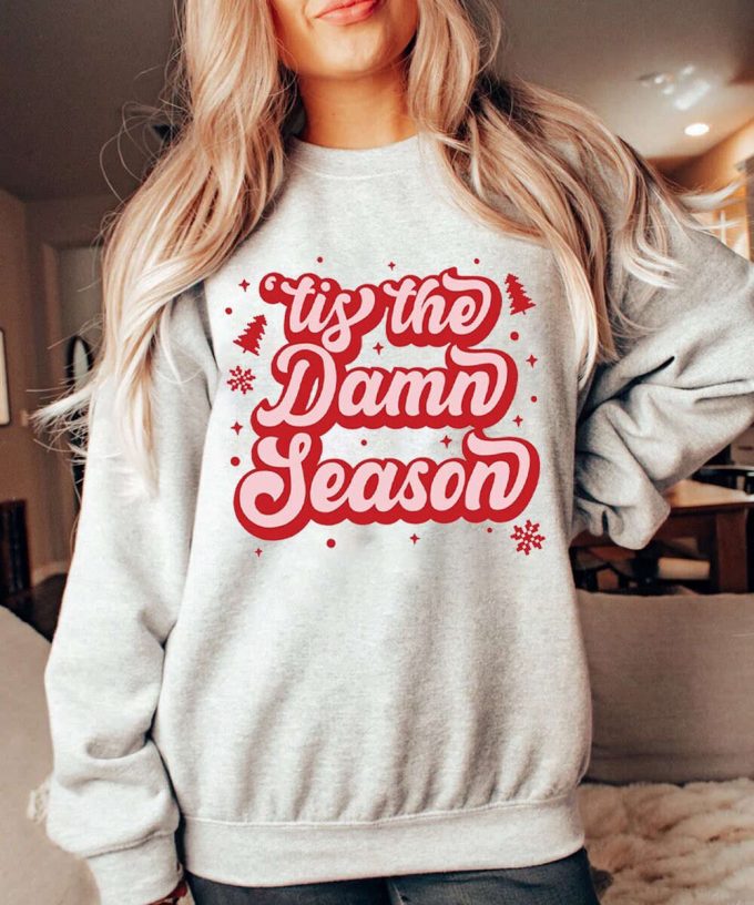 Tis The Damn Season Sweatshirt - Festive Taylor Christmas Shirt 2023 4