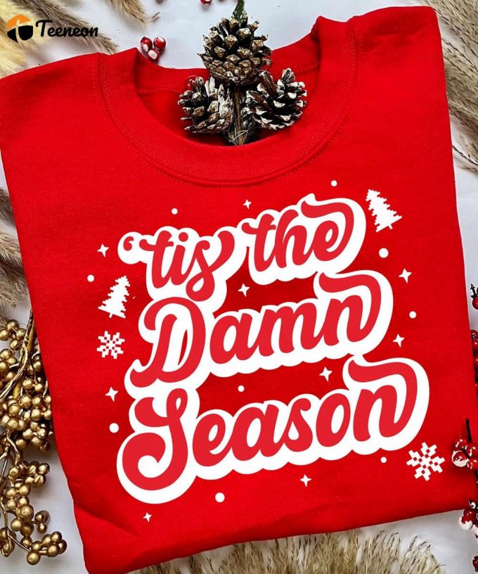 Tis The Damn Season Sweatshirt - Festive Taylor Christmas Shirt 2023 1