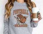 Touchdown Season Football Shirt & Gameday Sweatshirt – Perfect for Fantasy Football & Game Day