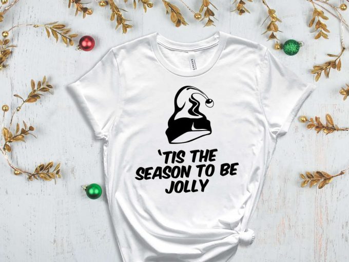 Tis The Season To Be Jolly T-Shirt, Winter Holiday Shirt, Christmas Season Tees, Family Matching Christmas Shirt, Holly Jolly, Merry Xmas 5