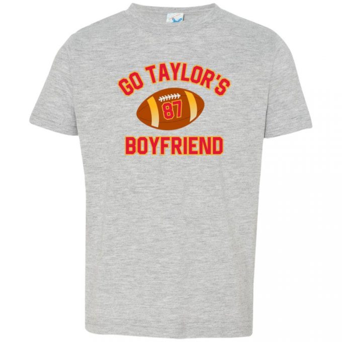 Toddler Go Taylor'S Boyfriend Super Bowl Shirt 4