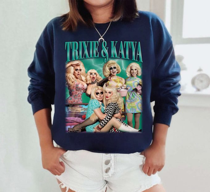 Trixie And Katya T-Shirt, Trixie And Katya Shirt, Trixie And Katya Tees, Hip Hop Graphic, Unisex Tees, Bootleg Retro 90'S Fans, Trendy Tee 4