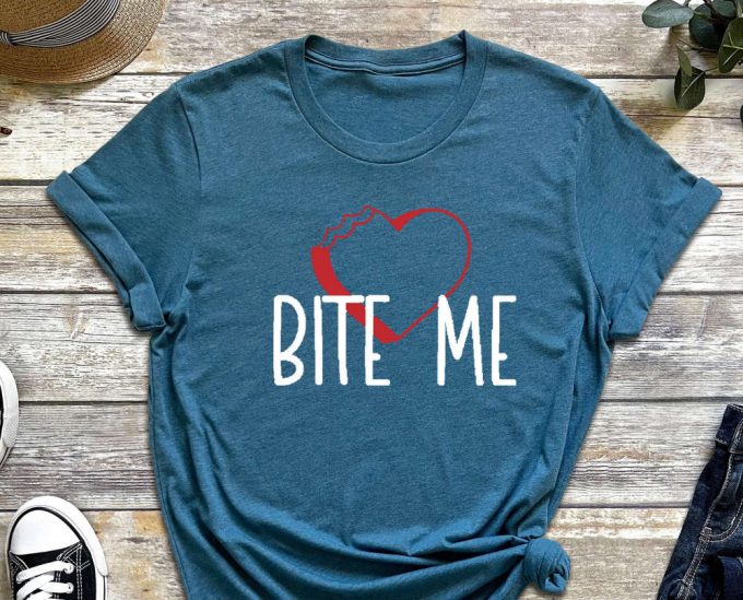 Valentines Shirt, Bite Me, Heart Shirt, Valentines Day, Gift For Valentines, Love Shirt, Sarcastic Shirt, Bite Me Shirt, Funny Shirt 3