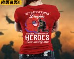 Vietnam Veteran Daughter Shirt, Vietnam Veteran T-Shirt, Military Daughter, Patriotic Shirt, Gift For Daughter, Memorial Day Shirt