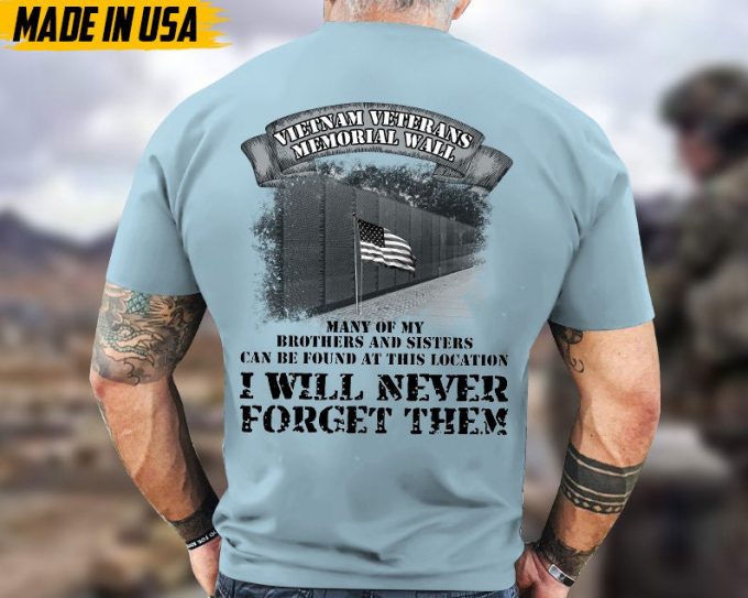 Vietnam Veterans Memorial Walls, I Will Never Forget Them Unisex Shirt, Vietnam War Veteran Shirt, Veterans Day Gift Ideas For Men Grandpa 5