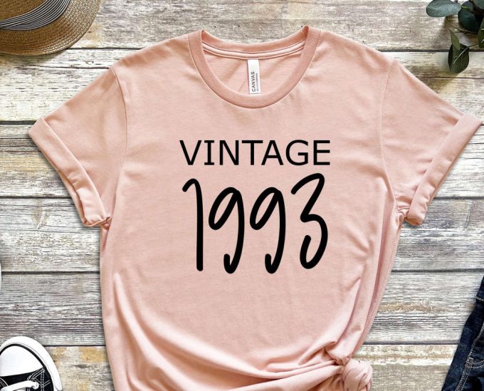 Vintage 1993 Shirt, Limited Edition 1993 Birthday T-Shirt, 30 Years Old Shirt, 30Th Birthday Shirt, 30Th Birthday Gift For Women 5