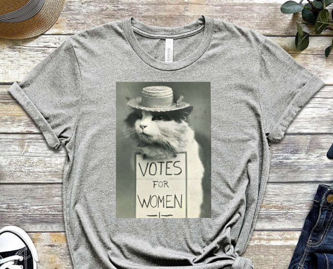 Votes For Women Shirt, Women Rights Shirt, Love Cats Shirt, Hate Sexism Shirt, Stop Sexism, Cat Shirt, Cute Kitty Shirt, Funny Shirt 6