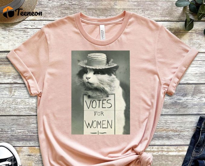 Votes For Women Shirt, Women Rights Shirt, Love Cats Shirt, Hate Sexism Shirt, Stop Sexism, Cat Shirt, Cute Kitty Shirt, Funny Shirt 1