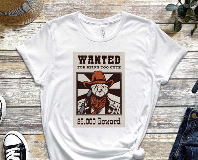 Wanted Shirt, Cowboy Cat Shirt, Funny Cat Shirt, Reward Shirt, Kitty Shirt, Scary Cat Shirt, Funny Cowboy Shirt, Headhunters Shirt 5