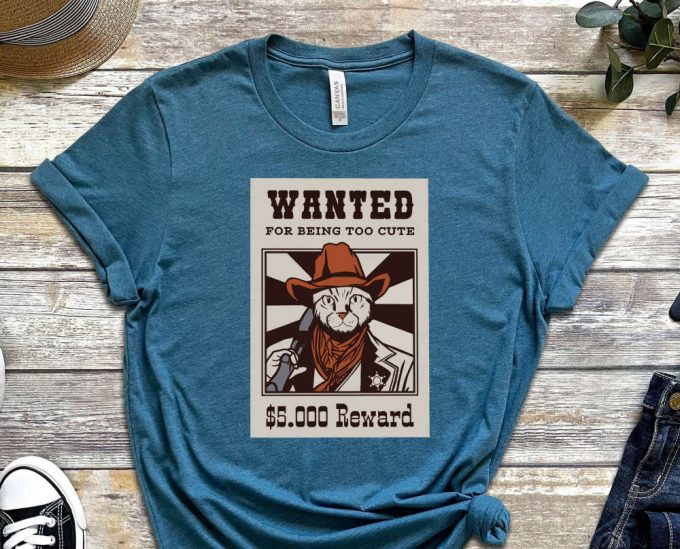 Wanted Shirt, Cowboy Cat Shirt, Funny Cat Shirt, Reward Shirt, Kitty Shirt, Scary Cat Shirt, Funny Cowboy Shirt, Headhunters Shirt 6