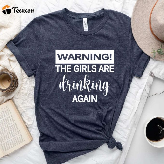 Girls Weekend Drinking Buddies Shirt: Day Drinking Fun With Best Friends 1