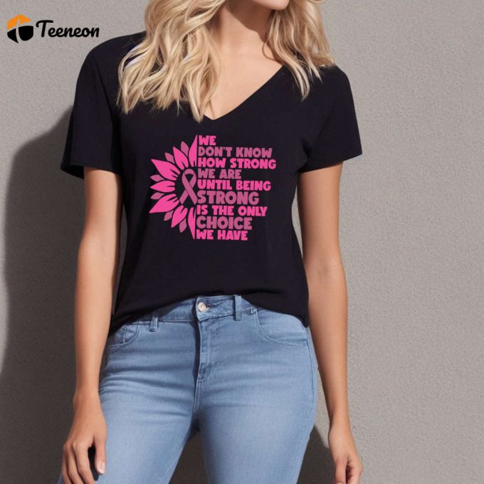 Empowerment At Its Finest: Pink Cancer Ribbon Shirt Strong Woman T-Shirt – Unveiling Inner Strength 1