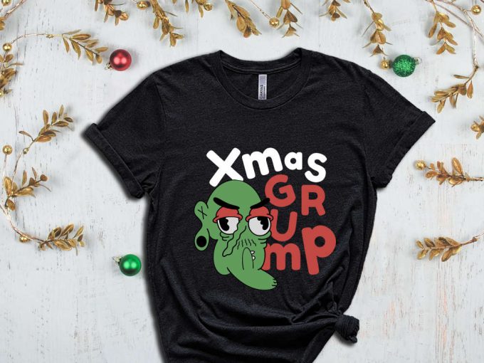 Xmas Grump Shirt, Grump Shirt, Grandpa Shirt, Christmas Gift, Gift For Elderly, Cool Christmas Tee, Funny Christmas Shirt, Christmas T-Shirt 3