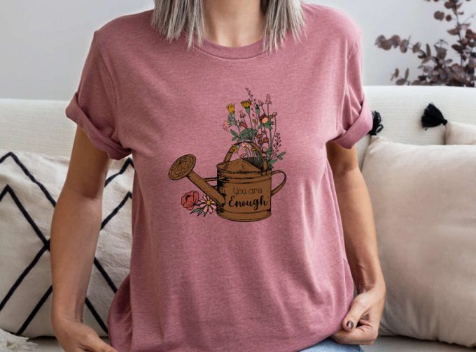 You Are Enough Retro Inspirational T-Shirt, Womens Girls Retro Floral Birthday Gift For Her, Wild Flowers In Watering Pot Tee Shirt Woman 2