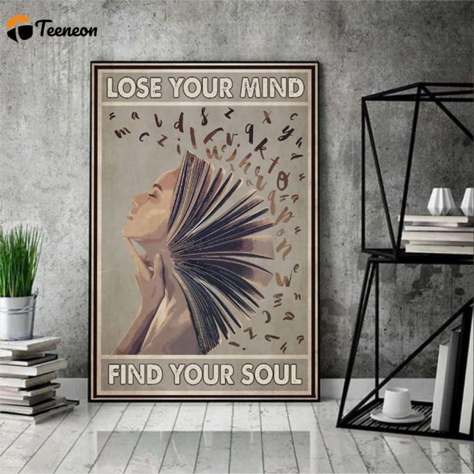 Afro Queen Reading Books Black Woman Lose Your Mind Find Your Soul Poster For Home Decor Gift For Home Decor Gift 1