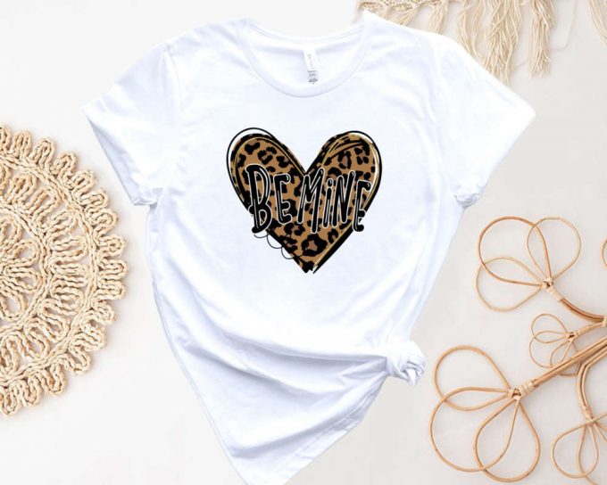 Be Mine Valentine Shirt - Heart &Amp; Leopard Design Perfect For Valentines Party &Amp; Honeymoon 2