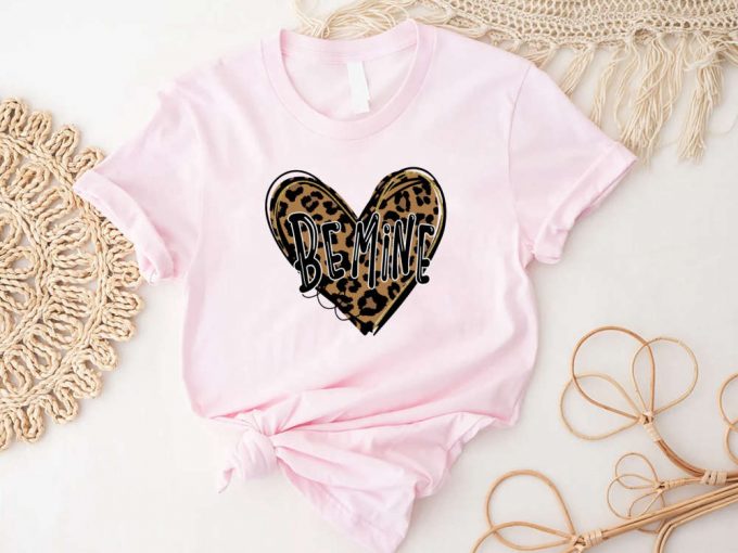Be Mine Valentine Shirt - Heart &Amp; Leopard Design Perfect For Valentines Party &Amp; Honeymoon 3