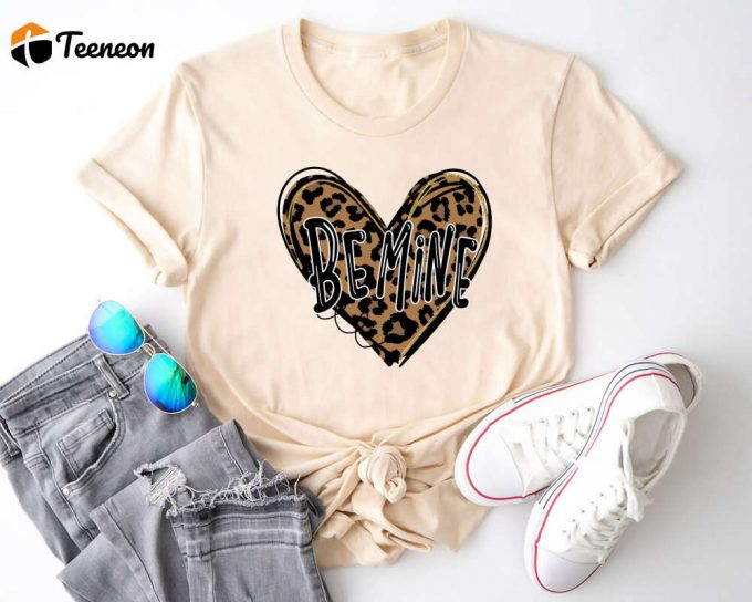 Be Mine Valentine Shirt - Heart &Amp;Amp; Leopard Design Perfect For Valentines Party &Amp;Amp; Honeymoon 1