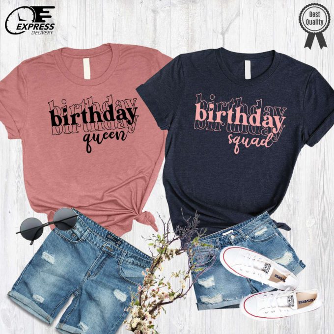 Birthday Queen Shirt For Women - Perfect Birthday Gift Cute Birthday Girl Shirt 2