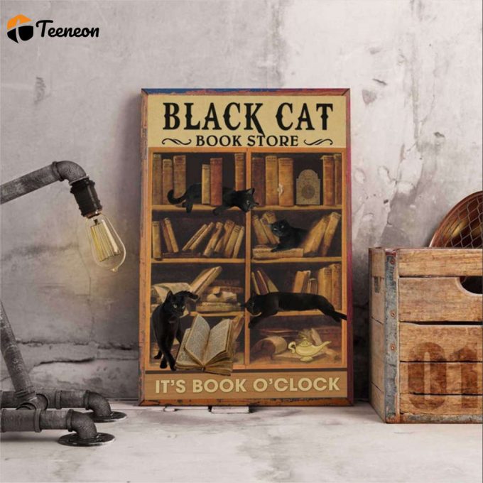 Black Cat And Books Black Cat Bookstore It’s Book O?Clock Poster For Home Decor Gift For Home Decor Gift 1