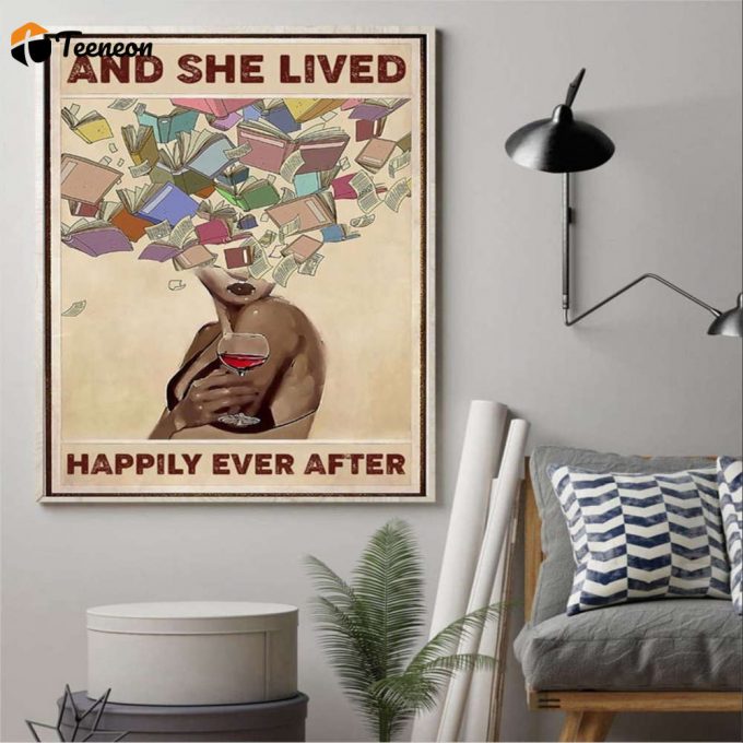 Black Girl Books And She Lived Happily Ever After Book Lover Poster For Home Decor Gift For Home Decor Gift 1