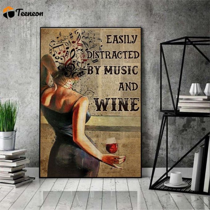 Black Woman Portrait Easily Distacted By Music And Wine Poster For Home Decor Gift For Home Decor Gift 1