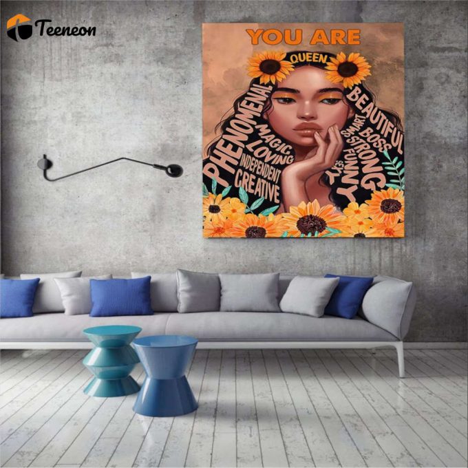 Black Woman Portrait You Are Queen Poster For Home Decor Gift For Home Decor Gift 1