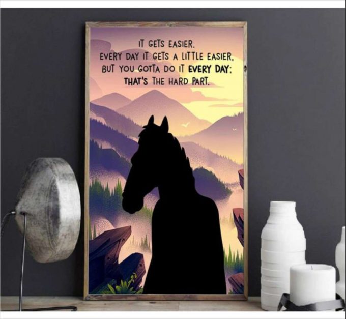 Bojack Horseman It Gets Easier Every Day Poster For Home Decor Gift For Home Decor Gift 2