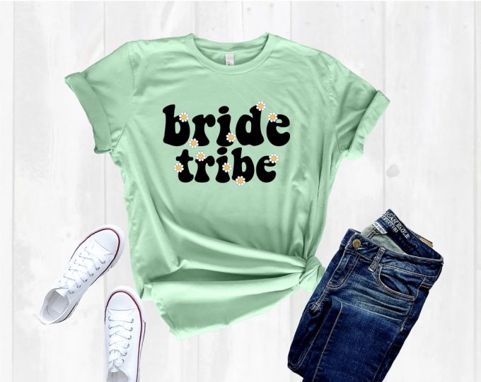 Bride Tribe Shirt - Bachelorette Party Shirts For Bride Crew &Amp; Bridesmaids 4