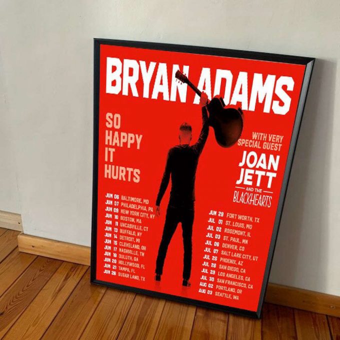 Bryan Adams Tour So Happy It Hurts Tour 2023 Poster For Home Decor Gift, Music Tour Poster For Home Decor Gift 2