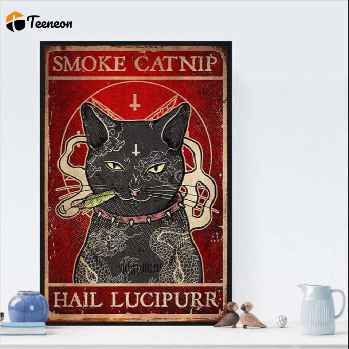 Cat And Tattoos Smoke Catnip Hail Lucipurr Poster For Home Decor Gift For Home Decor Gift 1