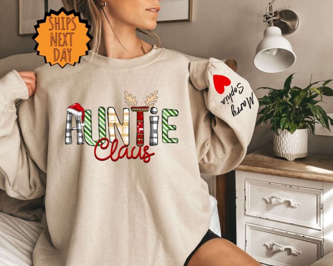 Custom Auntie Claus Sweatshirt ,Auntie Sweatshirt With Children'S Names On The Sleeve, Christmas Auntie Claus Hoodie, Auntie Claus Shirt 2