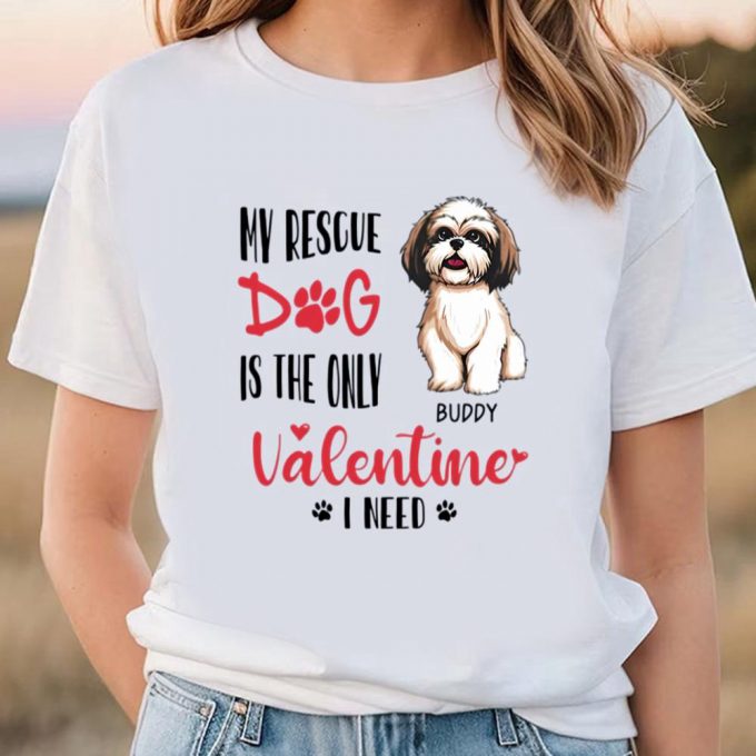 Cute Valentines Day Shirts, Rescue Dog Valentine T Shirts 2