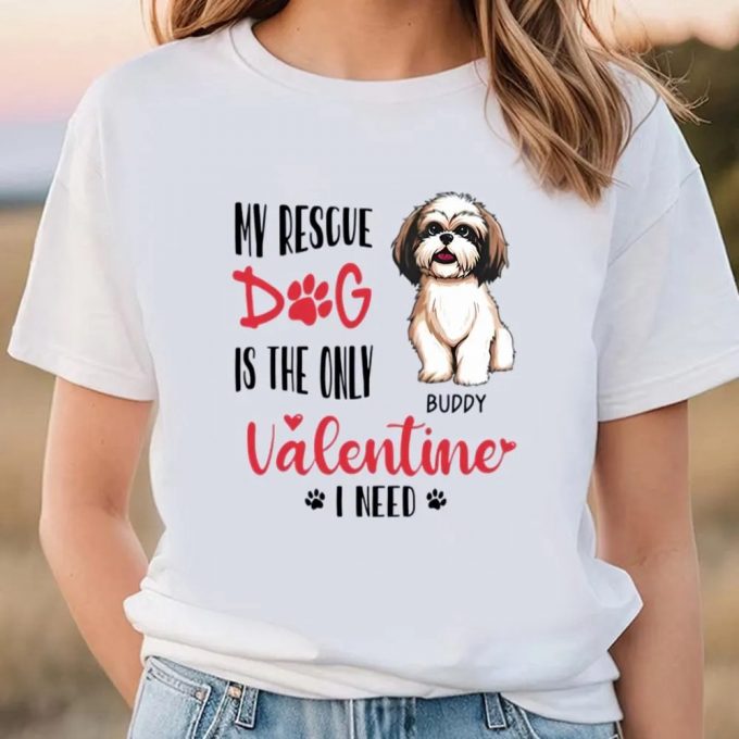 Cute Valentines Day Shirts, Rescue Dog Valentine T Shirts 3