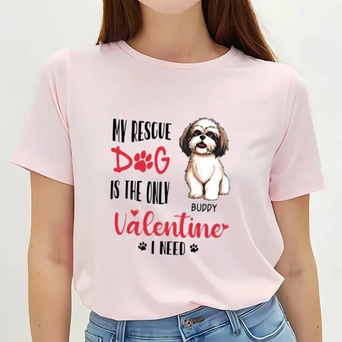 Cute Valentines Day Shirts, Rescue Dog Valentine T Shirts 4