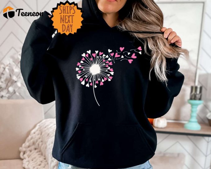 Dandelion Sweatshirt, Valentine'S Hoodie, Lovers Gift Shirt, Valentine'S Day Shirt, Valentine Flower Tee, Gift For Valentines, Couple Shirt 1