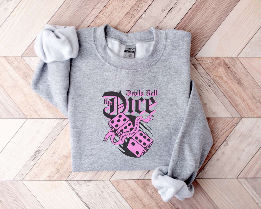 Devils Roll the Dice Shirt, Music Fans T-Shirt, Gift For Book Lover, Pop Music Merch, Lover Merch Sweater and Hoodie, Funny Gift Shirt 119