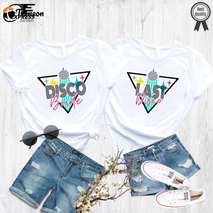 Disco Bride Shirt: Trendy Bachelorette Party Shirts For The Bride Squad - 90S Retro &Amp;Amp; Stylish Bridesmaids Attire 1