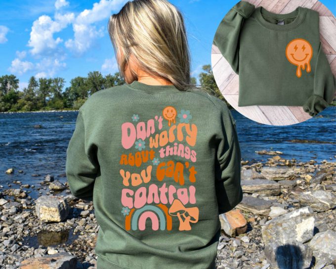 Don'T Worry About Things You Can'T Control Sweatshirt ,Positive Message Sweater, Motivational Sweater ,Women Aesthetic Trendy Retro Sweater 2