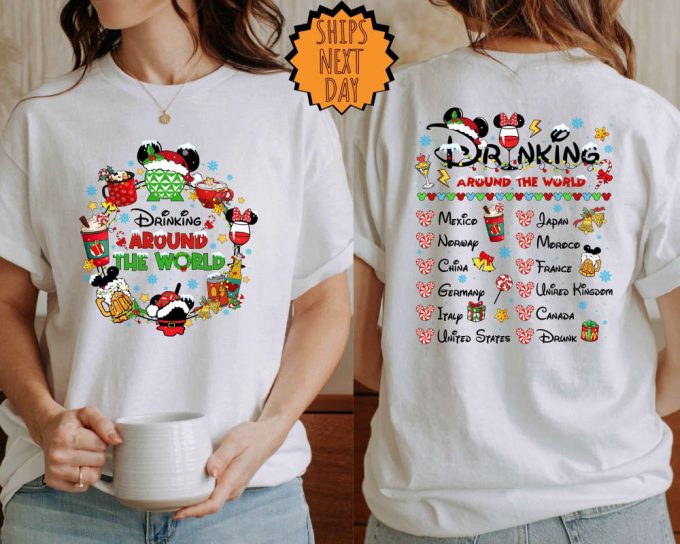 Drinking Around The World Shirt ,Xmas Disney Drinks Shirt, Two Sided World Traveler Shirt, Disney Drinking Shirt, Epcot Disney Gift Shirt 2