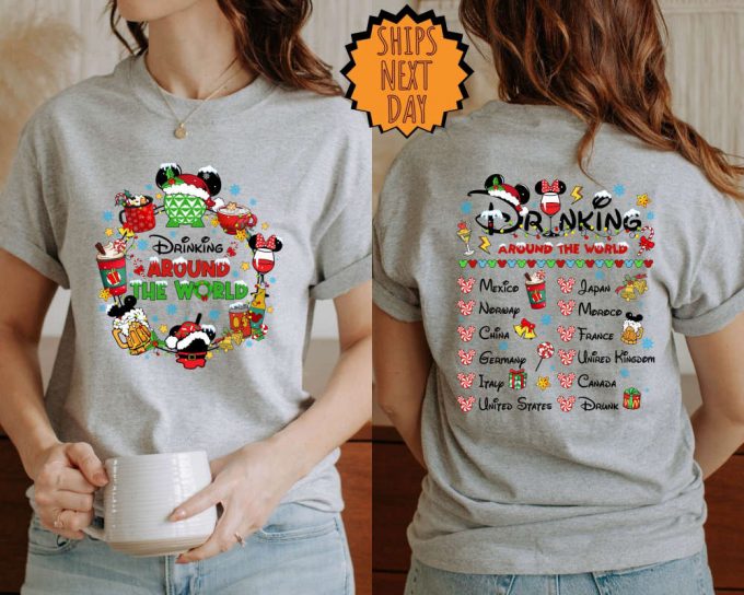 Drinking Around The World Shirt ,Xmas Disney Drinks Shirt, Two Sided World Traveler Shirt, Disney Drinking Shirt, Epcot Disney Gift Shirt 3