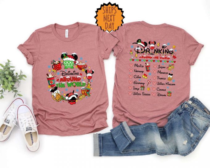 Drinking Around The World Shirt ,Xmas Disney Drinks Shirt, Two Sided World Traveler Shirt, Disney Drinking Shirt, Epcot Disney Gift Shirt 4