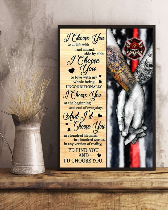 Firefighter Valentine I Choose You Tattoo Poster Gifts 2024 3