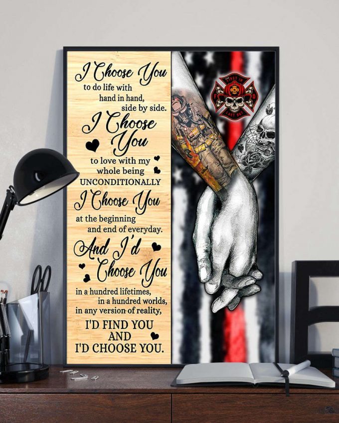 Firefighter Valentine I Choose You Tattoo Poster Gifts 2024 4